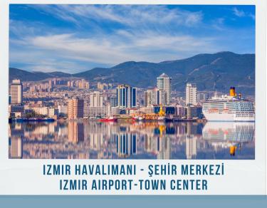 İzmir Airport - Town Center